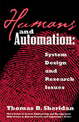 Humans and Automation: System Design and Research Issues
